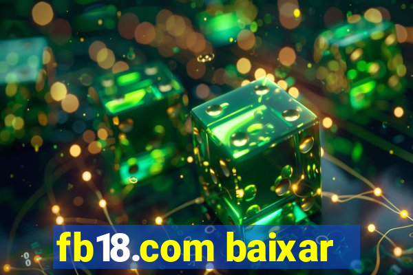 fb18.com baixar